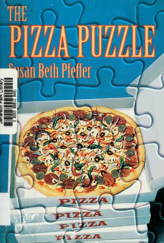 Cover for The pizza puzzle / Susan Beth Pfeffer