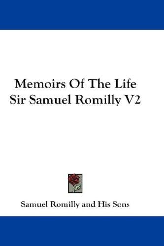 Cover for Memoirs Of The Life Sir Samuel Romilly V2