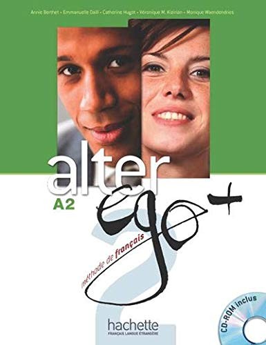 Cover for Alter EGO Plus: Livre de l'eleve + CD-Rom A2 (French Edition) (Francais Langue Etrangere)