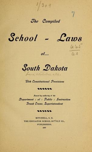 Cover for The compiled school-laws of South Dakota...