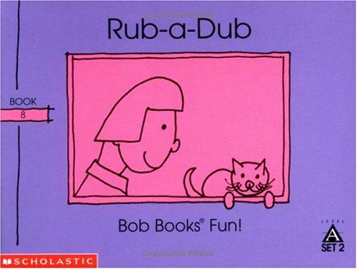 Cover for Rub-a-dub (Bob books)