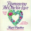 Cover for Romancing the one you love