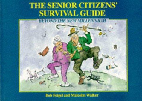 Cover for The Senior Citizen's Survival Guide