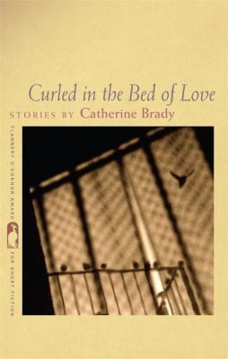 Cover for Curled In The Bed Of Love Stories