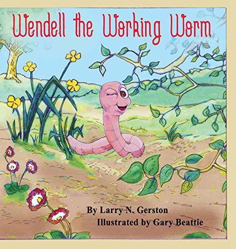 Cover for Wendell the Working Worm