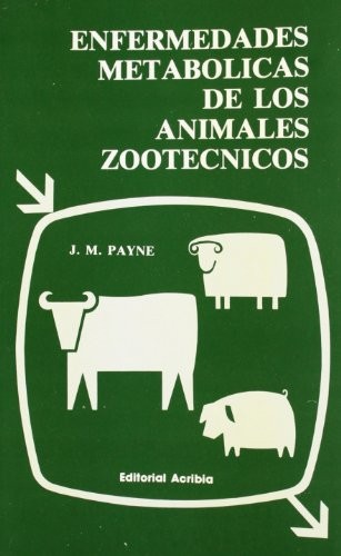 Cover for Enfermedades metabólicas de los animales zootécnicos