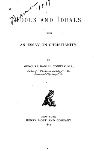 Cover for Idols and Ideals: With an Essay on Christianity