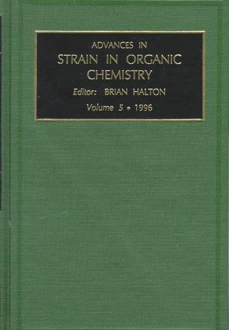 Cover for Advances in Strained and Interesting Organic Molecules, Volume 5, First Edition (Advances in Strained and Interesting Organic Molecules)