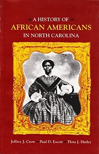 Cover for A history of African Americans in North Carolina