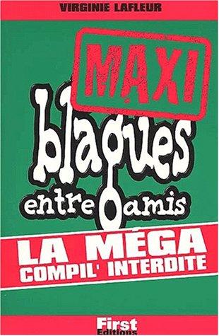 Cover for Maxi blagues entre amis 