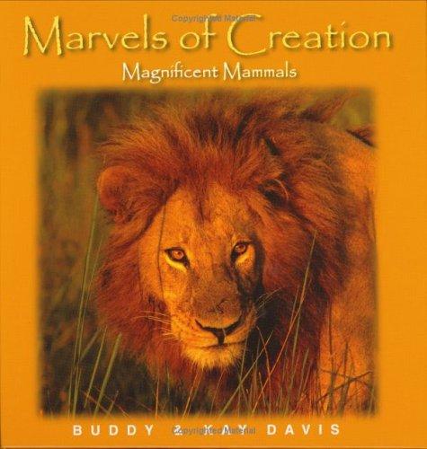 Cover for Magnificent Mammals (Marvels of Creation)