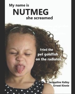 Cover for My Name Is NUTMEG She Screamed