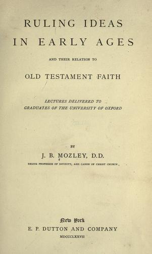 Cover for Ruling ideas in early ages and their relation to Old Testament faith