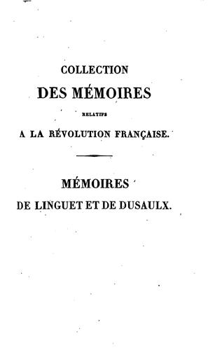 Cover for Mémoires de Linguet sur la Bastille, et de Dusaulx sur le 14 juillet: avec des notices, des ...