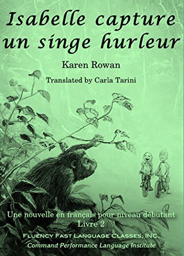 Cover for Isabelle capture un singe hurleur