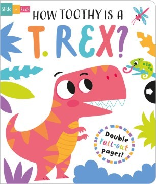 Cover for How Toothy Is a T. Rex?