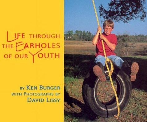 Cover for Life through the earholes of our youth