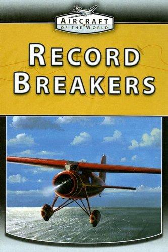 Cover for Record Breakers (Aircraft of the World)