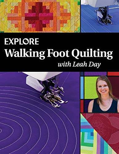 Cover for Explore Walking Foot Quilting with Leah Day