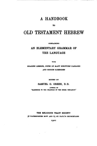 Cover for A Handbook to Old Testament Hebrew: Containing an Elementary Grammar of the ...