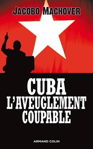 Cover for Cuba, l'aveuglement coupable