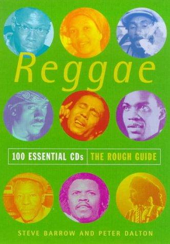 Cover for The Rough Guide to Reggae 100 Essential CDs (Rough Guide 100 Esntl CD Guide)