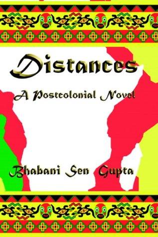 Cover for Distances. a Postcolonial Novel