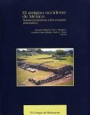Cover for El Antiguo occidente de México