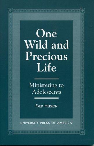 Cover for One wild and precious life
