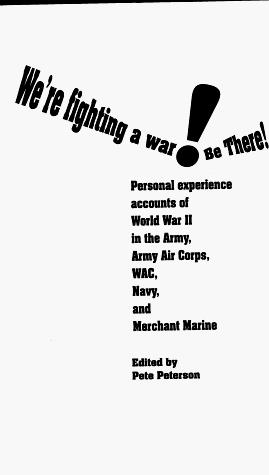 Cover for We're Fighting A War. Be There!