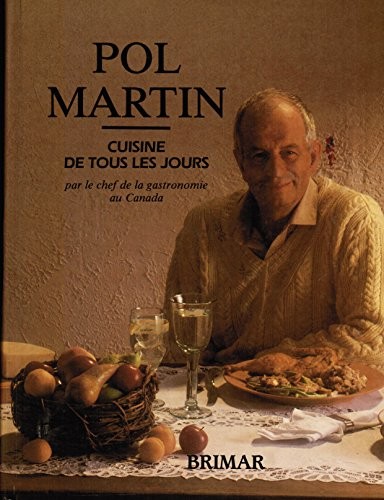 Cover for Cuisine de tous les jours. Plus de 720 photographies en couleurs. Des techniques faciles. Une section spéciale sur le micro-ondes. Des recettes simples. Valeur nutritive de chaque recette.