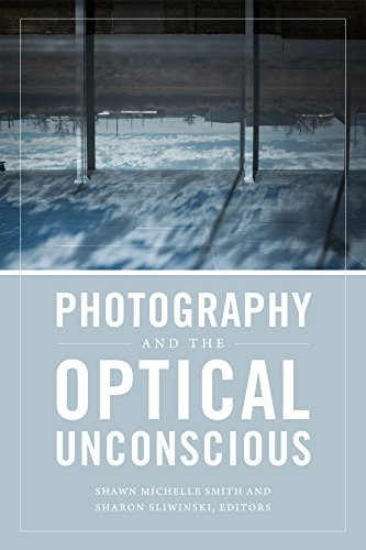 Cover for Photography and the Optical Unconscious
