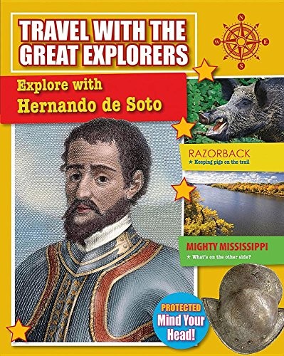 Cover for Explore with Hernando de Soto