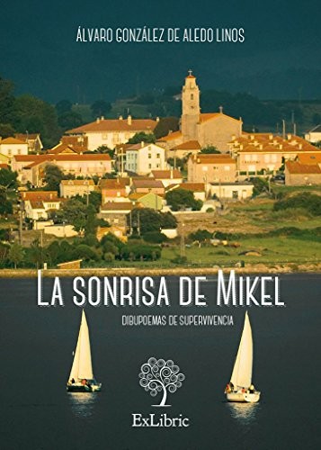 Cover for La sonrisa de Mikel. Dibupoemas de supervivencia