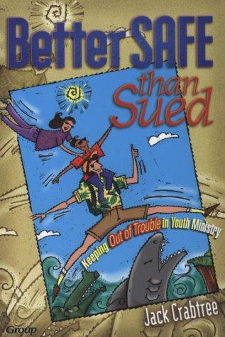 Cover for Better safe than sued