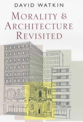 Cover for Morality and architecture revisited