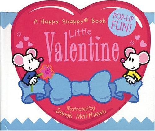 Cover for Happy Snappy Little Valentine (Happy Snappy Books)