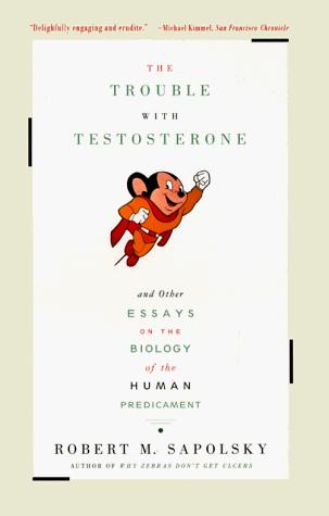 Cover for The Trouble With Testosterone
