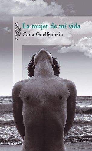 Cover for La Mujer De Mi Vida/the Woman of My Life