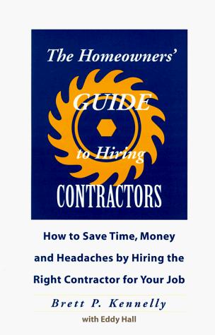 Cover for The Homeowners' Guide to Hiring Contractors