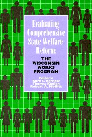 Cover for Evaluating Comprehensive State Welfare Reforms