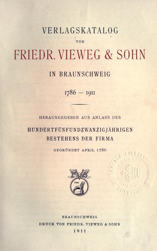 Cover for Verlagskatalog von Friedr. Vieweg & Sohn in Braunschweig, 1786-1911, herausgegeben aus Anlass des Hundertfünfundzwanzigjährigen bestehens der Firma, Gegründet April 1786.