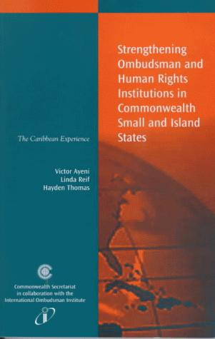 Cover for Strengthening Ombudsman and Human Rights Institutions in Commonwealth Small and Island States