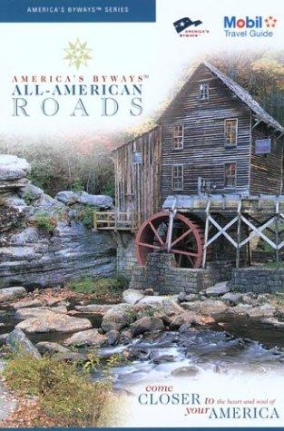 Cover for America's Byways: All-American Roads (Mobil Travel Guide Americas Byways: All American Roads)