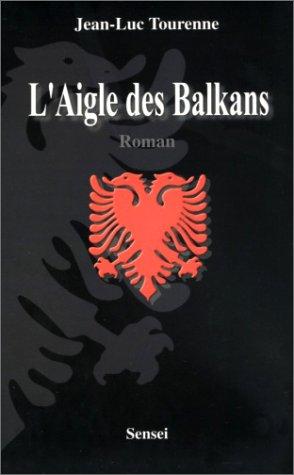 Cover for L'Aigle des Balkans 