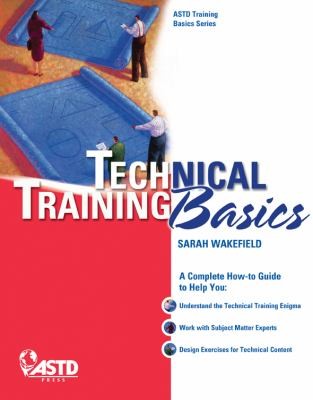 Cover for Technical Training Basics
            
                ASTD Training Basics