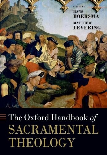 Cover for The Oxford Handbook of Sacramental Theology