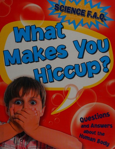 Cover for What makes you hiccup?