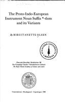 Cover for The Proto-Indo-European instrument noun suffix *-tlom and its variants