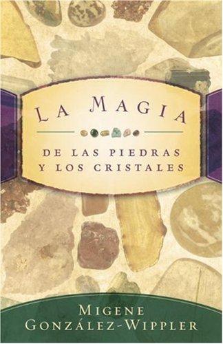 Cover for La Magia de las piedras y los cristales